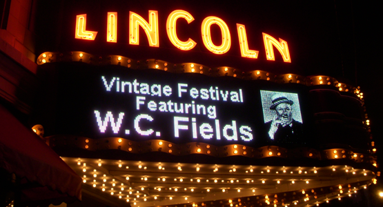 Lincoln Theatre marquee featuring W.C. Fields.